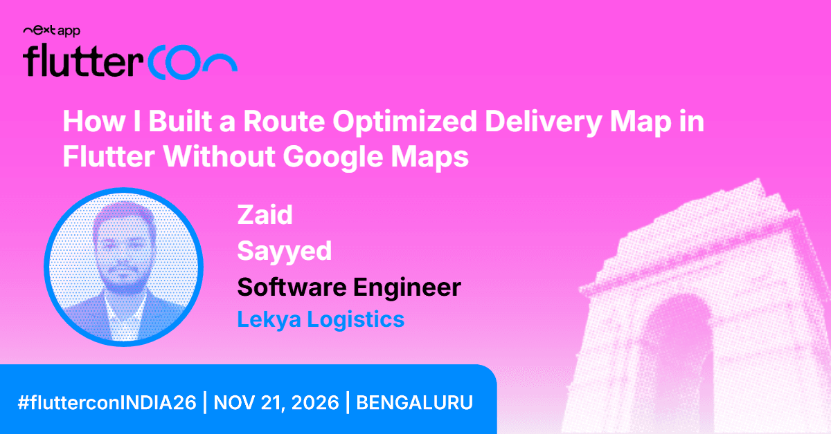 Zaid Sayyed, speaker at flutterCon India 2026